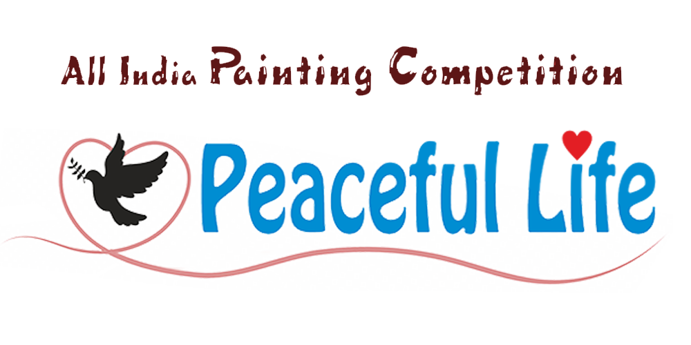 National Level Painting Competition, Online Painting Competition, All India Painting Competition - Peaceful Life
